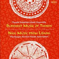 Diverse - China: Buddhist Music Of Tianjin / Naxi Music from Lijiang (2 CD)